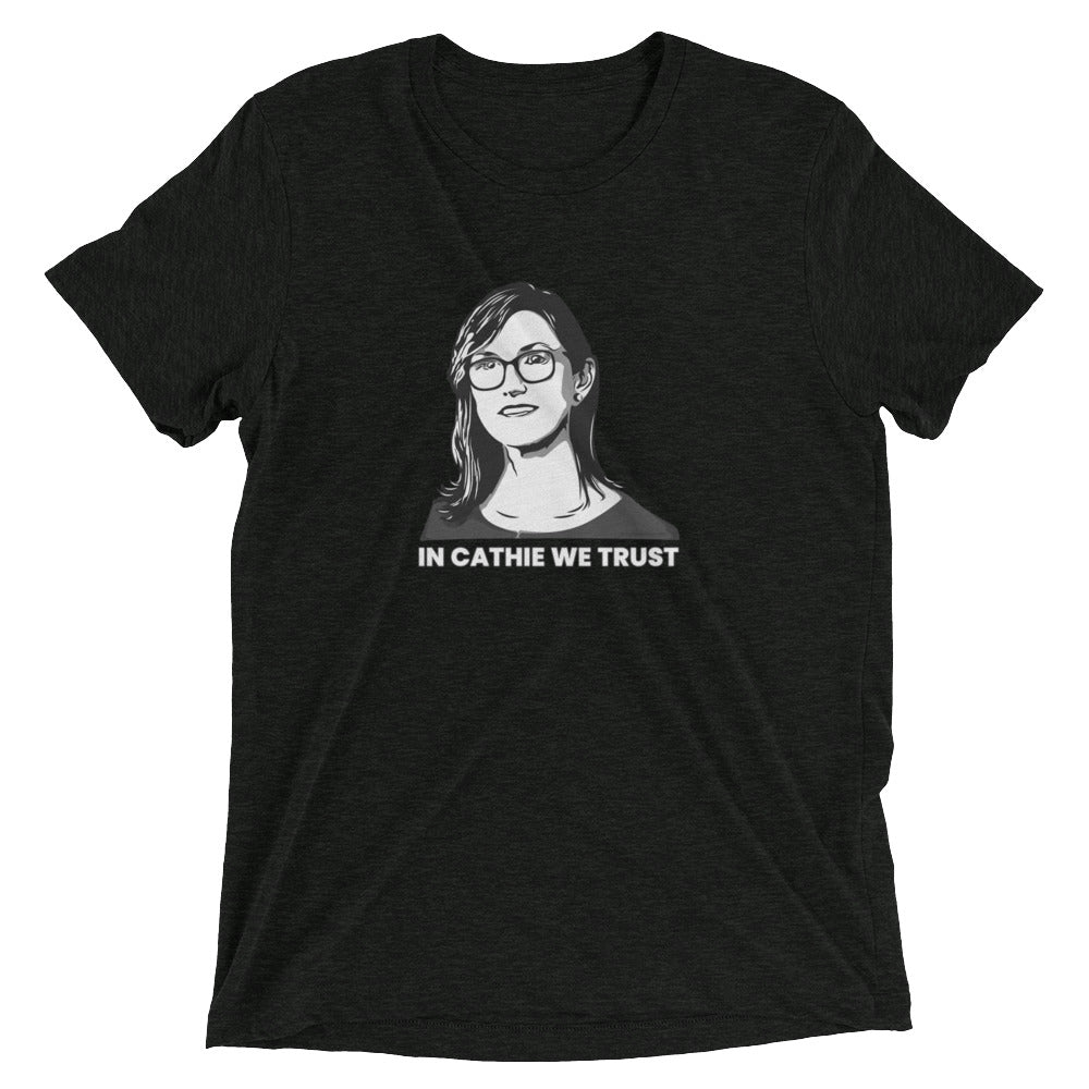 In Cathie We Trust - Cathie Wood - ARK Invest Tee Shirt