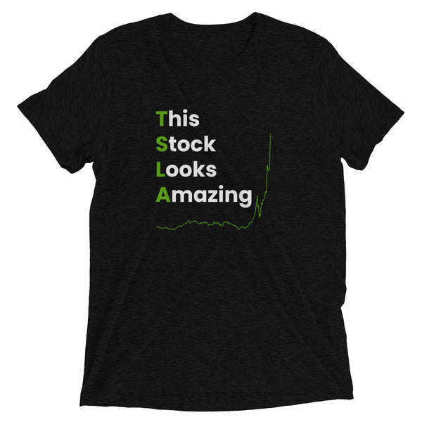 TSLA This Stock Looks Amazing - Investor Tee Shirt